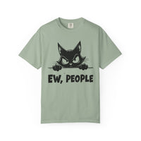Ew People, Grumpy Cat - Comfort Colors | Funny Unisex T-Shirt. Direct to Garment. Printed & Shipped in the USA. Unisex Sizes.