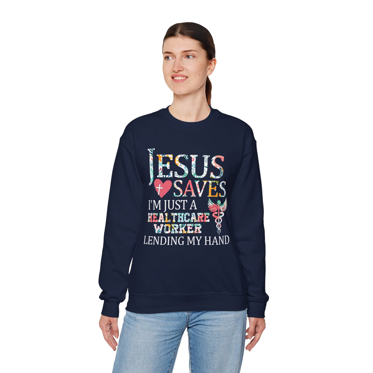 Jesus Saves - Healthcare Worker Lending My Hand – Gildan Heavy Blend | Trendy Women’s Soft Sweatshirt. Direct to Garment. Printed & Shipped in the USA. Unisex Sizes.