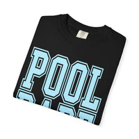 Pool Babe - Comfort Colors | Trendy Women's & Men's T-Shirt. Direct to Garment. Printed & Shipped in the USA. Unisex Sizes.