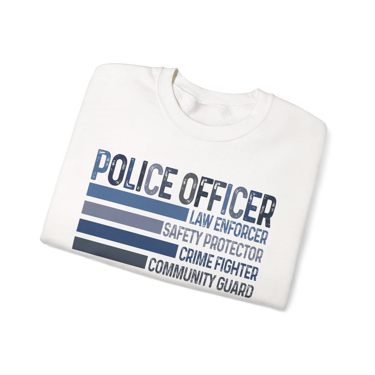 Police Officer - Description – Gildan Heavy Blend | Trendy Men's and Women’s Soft Sweatshirt. Direct to Garment. Printed & Shipped in the USA. Unisex Sizes.