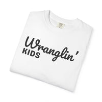 Wranglin' Kids Funny Mom Dad   - Comfort Colors | Trendy Women's and Men's T-Shirt. Direct to Garment. Printed & Shipped in the USA. Unisex Sizes.