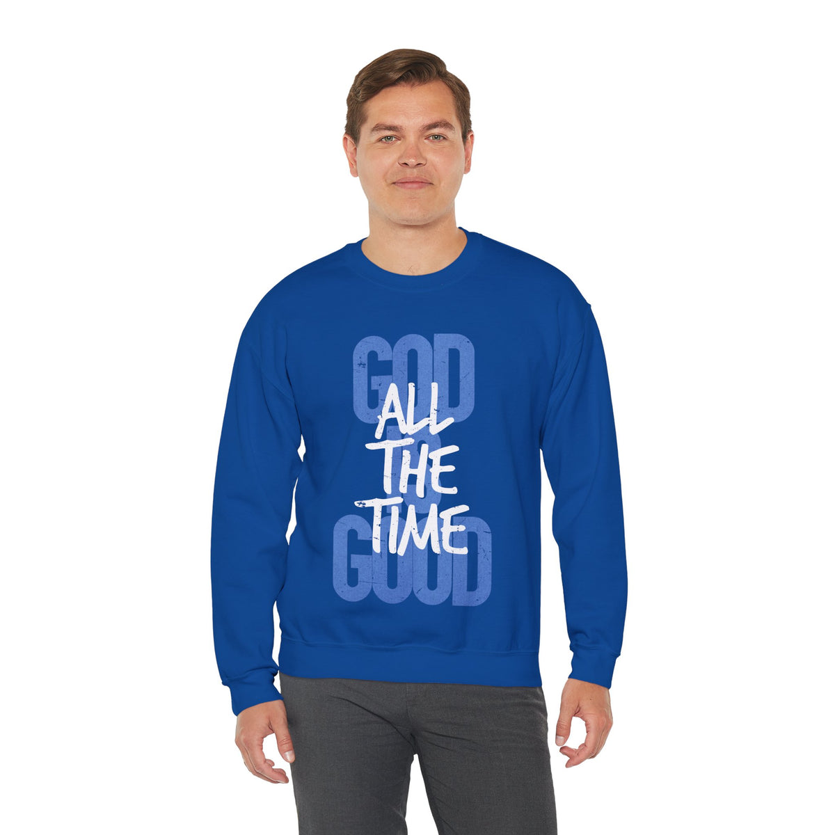 God is Good All The Time – Gildan Heavy Blend | Trendy Women’s and Women's Soft Sweatshirt. Direct to Garment. Printed & Shipped in the USA. Unisex Sizes.