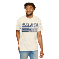 Police Officer - Description - Comfort Colors | Trendy Men's and Women's T-Shirt. Direct to Garment. Printed & Shipped in the USA. Unisex Sizes.