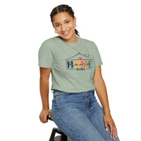 Home Girl - Real Estate Life - Comfort Colors | Trendy Women's T-Shirt. Direct to Garment. Printed & Shipped in the USA. Unisex Sizes.