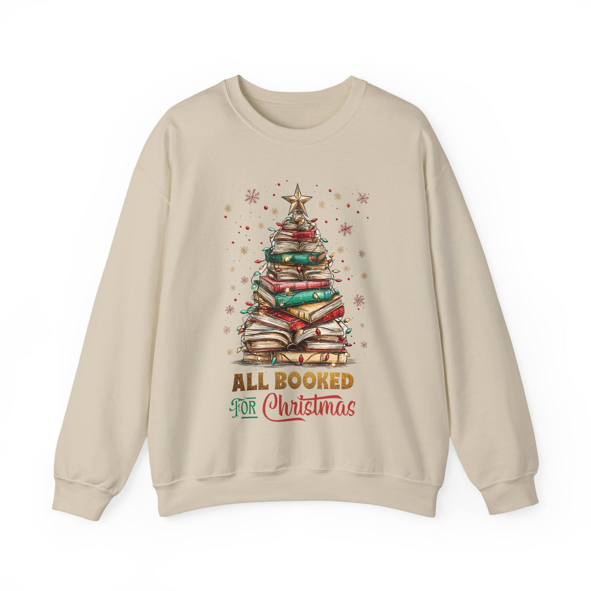 All Booked For Christmas – Gildan Heavy Blend | Trendy Women’s Soft Sweatshirt. Direct to Garment. Printed & Shipped in the USA. Unisex Sizes.