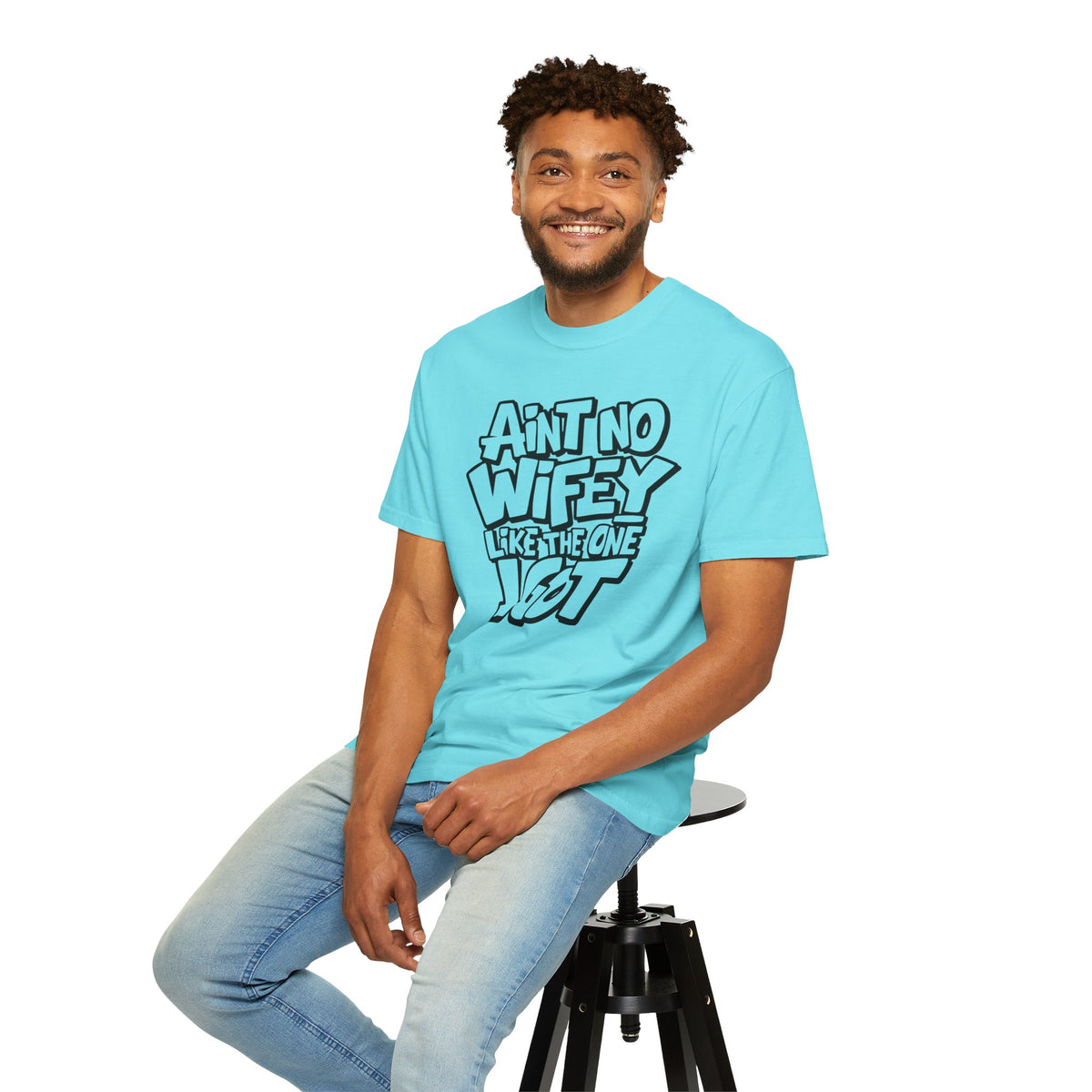 Ain't No Wifey Like The One I Got - Comfort Colors | Trendy Men's T-Shirt. Direct to Garment. Printed & Shipped in the USA. Unisex Sizes.