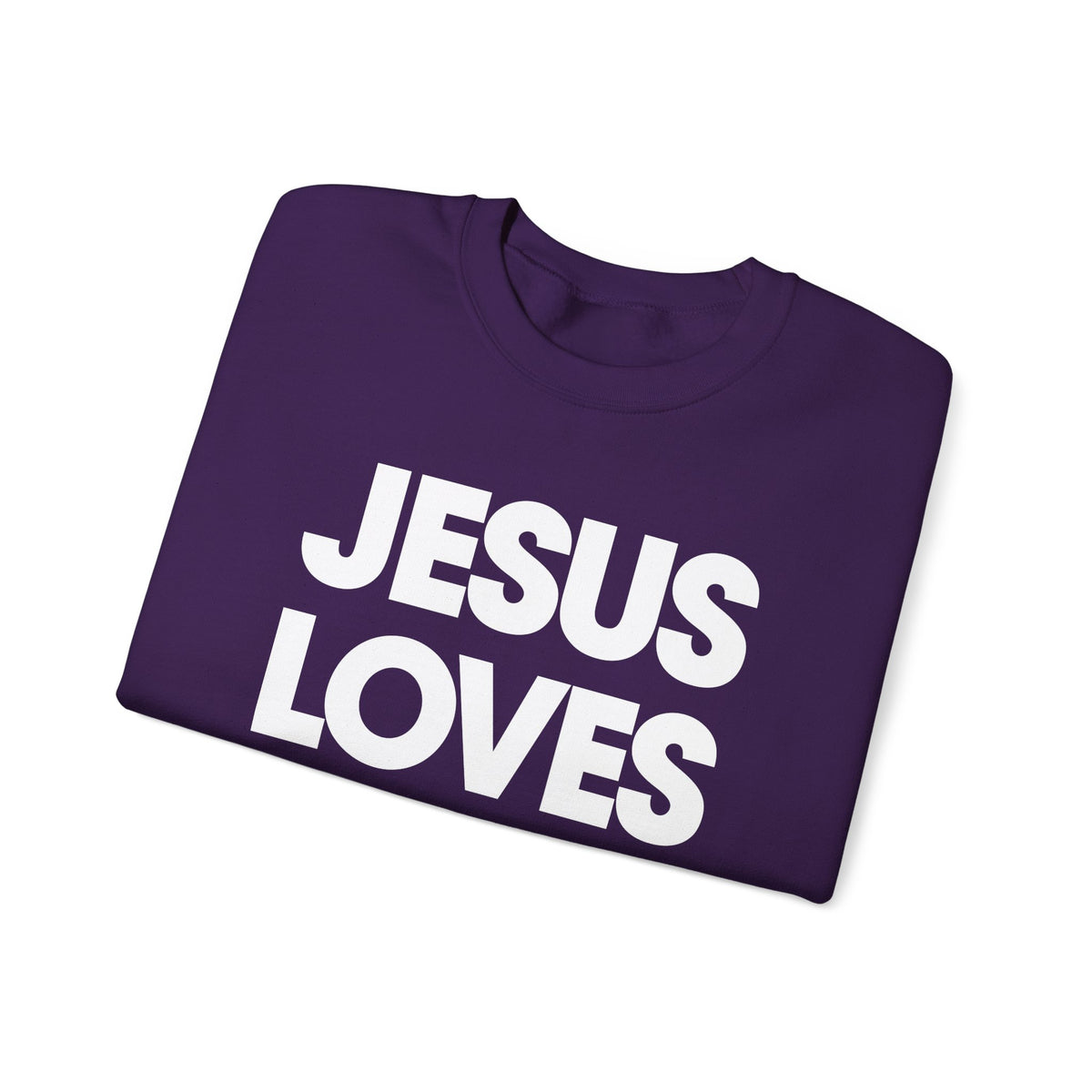 Jesus Loves You – Gildan Heavy Blend | Trendy Women’s and Men's Soft Sweatshirt. Direct to Garment. Printed & Shipped in the USA. Unisex Sizes.