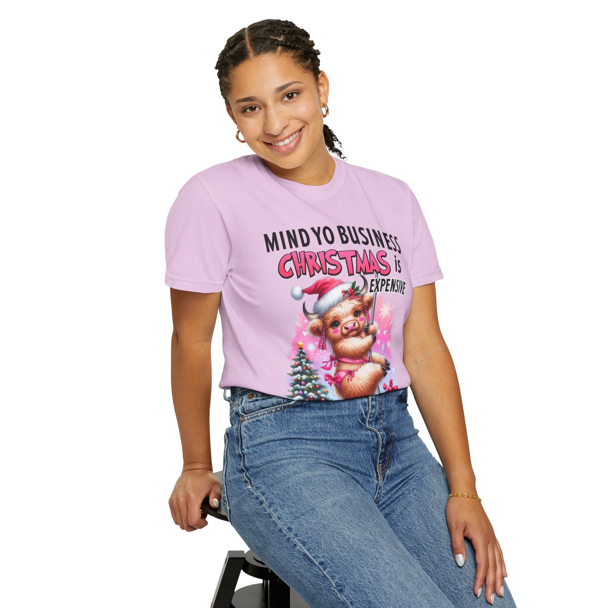 Highland Cow Mind Yo Business Christmas is Expensive - Comfort Colors | Trendy Women's T-Shirt. Direct to Garment. Printed & Shipped in the USA. Unisex Sizes.