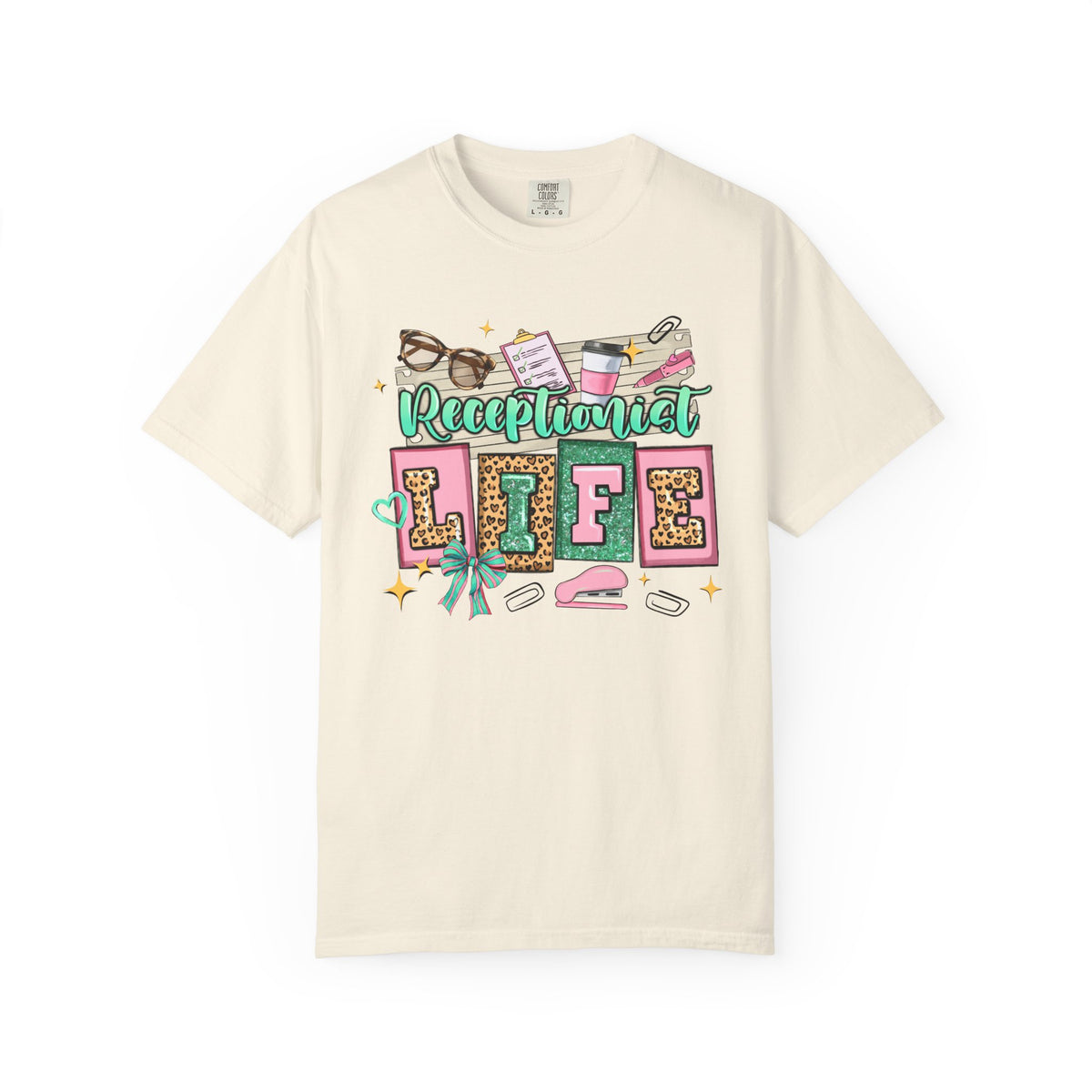 Receptionist Life - Comfort Colors | Trendy Women's T-Shirt. Direct to Garment. Printed & Shipped in the USA. Unisex Sizes.