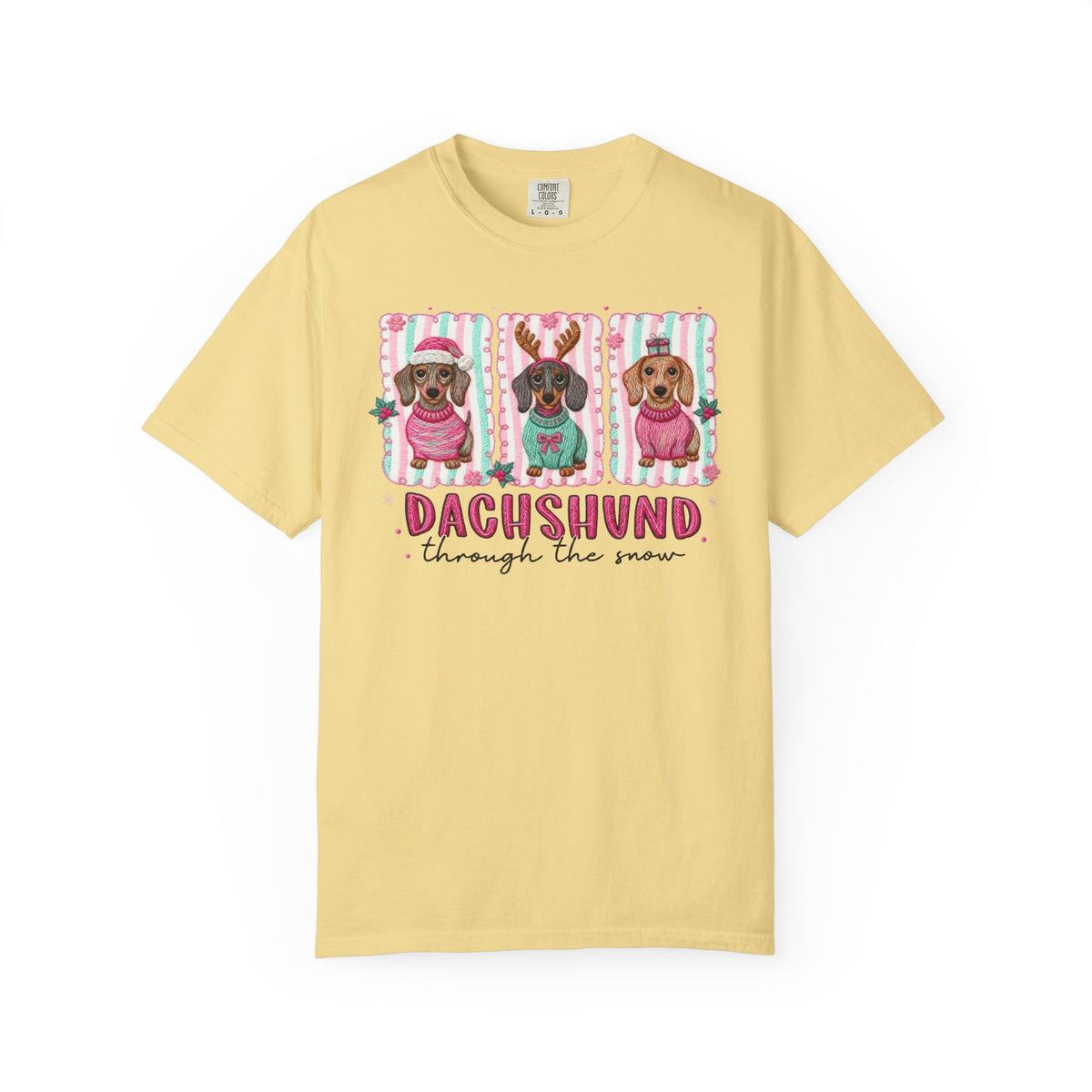 Dachshund Through the Snow - Comfort Colors | Trendy Women's T-Shirt. Direct to Garment. Printed & Shipped in the USA. Unisex Sizes.