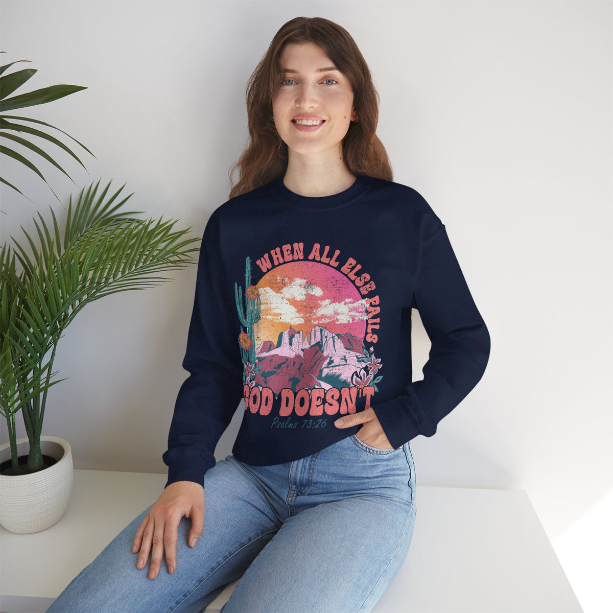 When All Else Fails, God Doesn't – Gildan Heavy Blend | Trendy Women’s Soft Sweatshirt. Direct to Garment. Printed & Shipped in the USA. Unisex Sizes.