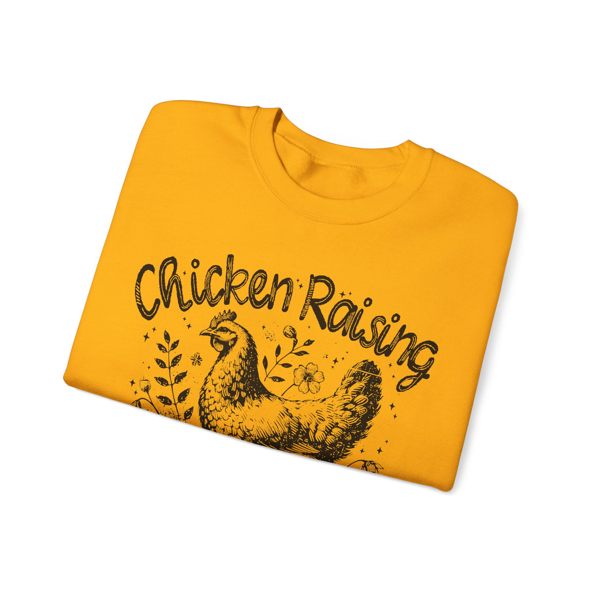 Chicken Raising and Jesus Praising – Gildan Heavy Blend | Trendy Men's and Women’s Soft Sweatshirt. Direct to Garment. Printed & Shipped in the USA. Unisex Sizes.