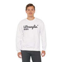 Wranglin' Kids Funny Mom Dad – Gildan Heavy Blend | Trendy Women’s and Men's Soft Sweatshirt. Direct to Garment. Printed & Shipped in the USA. Unisex Sizes.