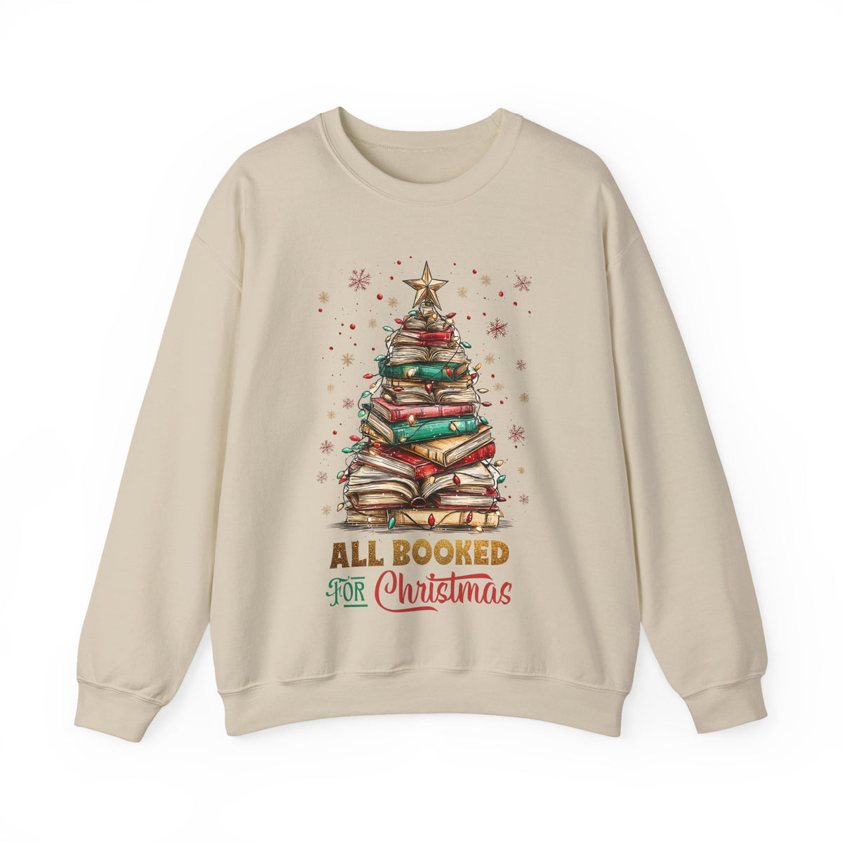 All Booked For Christmas – Gildan Heavy Blend | Trendy Women’s Soft Sweatshirt. Direct to Garment. Printed & Shipped in the USA. Unisex Sizes.