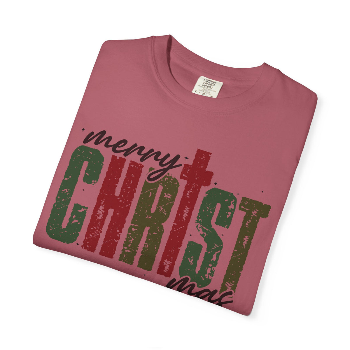 Distressed Merry ChrisTmas Faith - Comfort Colors | Trendy Men's and Women's T-Shirt. Direct to Garment. Printed & Shipped in the USA. Unisex Sizes.