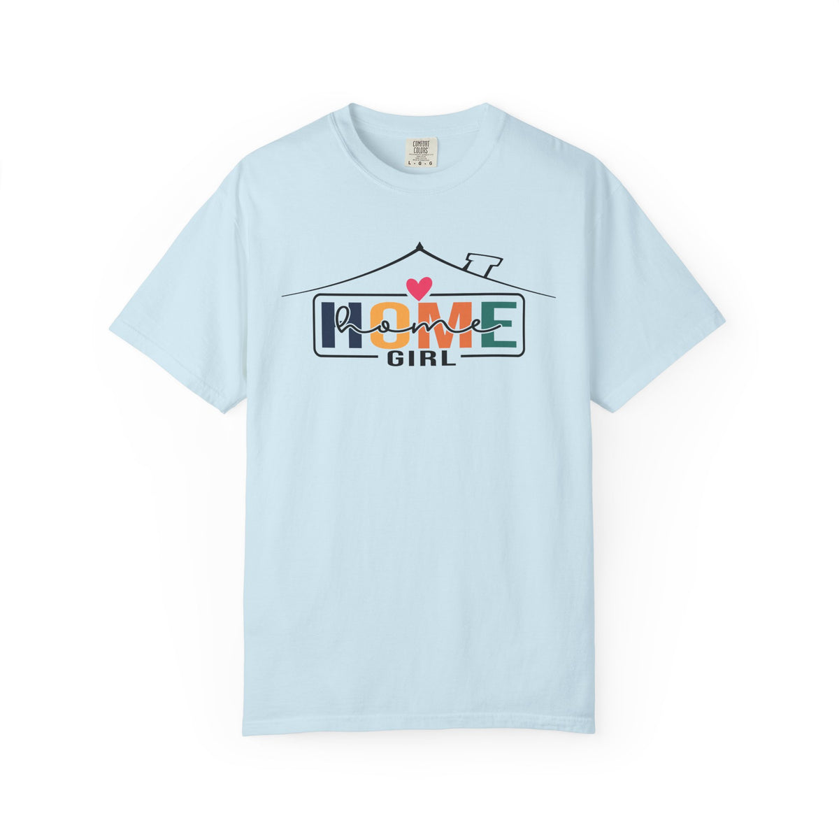 Home Girl - Real Estate Life - Comfort Colors | Trendy Women's T-Shirt. Direct to Garment. Printed & Shipped in the USA. Unisex Sizes.