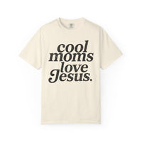 Cool Moms Love Jesus, Vintage - Comfort Colors | Trendy Women's T-Shirt. Direct to Garment. Printed & Shipped in the USA. Unisex Sizes.