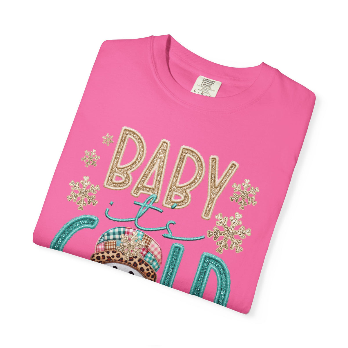 Baby It's Cold Outside Snowman  - Comfort Colors | Trendy Women's T-Shirt. Direct to Garment. Printed & Shipped in the USA. Unisex Sizes.