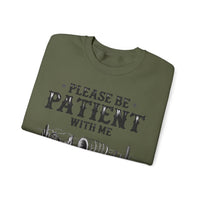 Please Be Patient, 1900's Vintage – Gildan Heavy Blend | Trendy Women’s and Men's Soft Sweatshirt. Direct to Garment. Printed & Shipped in the USA. Unisex Sizes.