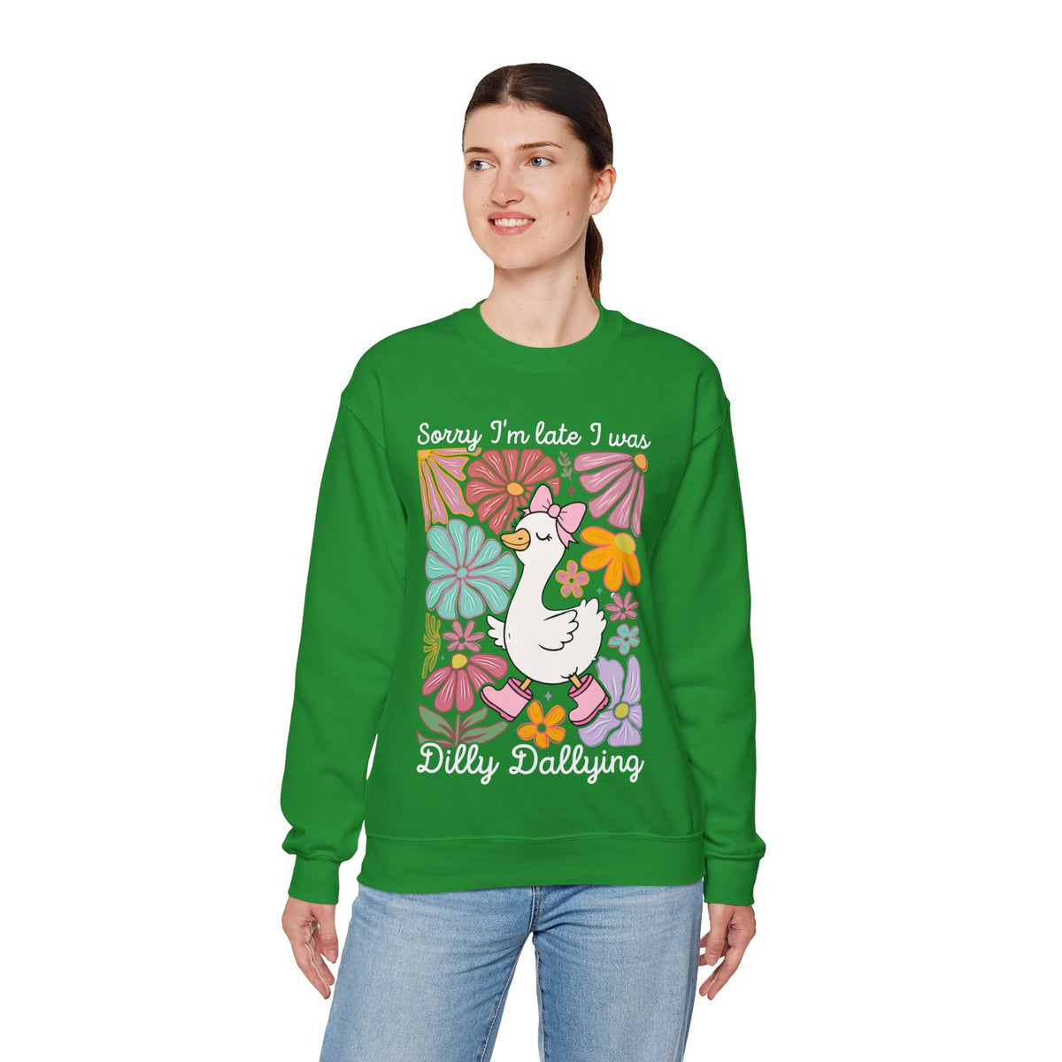 Sorry I'm Late I Was Dilly Dallying Cute Floral Duck – Gildan Heavy Blend | Trendy Women’s Soft Sweatshirt. Direct to Garment. Printed & Shipped in the USA. Unisex Sizes.