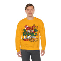 Ain't No Family Like The One I Got – Gildan Heavy Blend | Trendy Men's and Women’s Soft Sweatshirt. Direct to Garment. Printed & Shipped in the USA. Unisex Sizes.