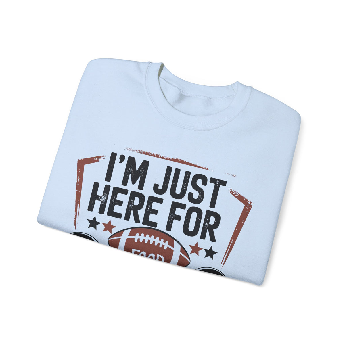 I'm Just Here for Food and Commercials – Gildan Heavy Blend | Trendy Women’s and Men's Soft Sweatshirt. Direct to Garment. Printed & Shipped in the USA. Unisex Sizes.