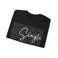 Single, Typography – Gildan Heavy Blend | Trendy Women’s Soft Sweatshirt. Direct to Garment. Printed & Shipped in the USA. Unisex Sizes.