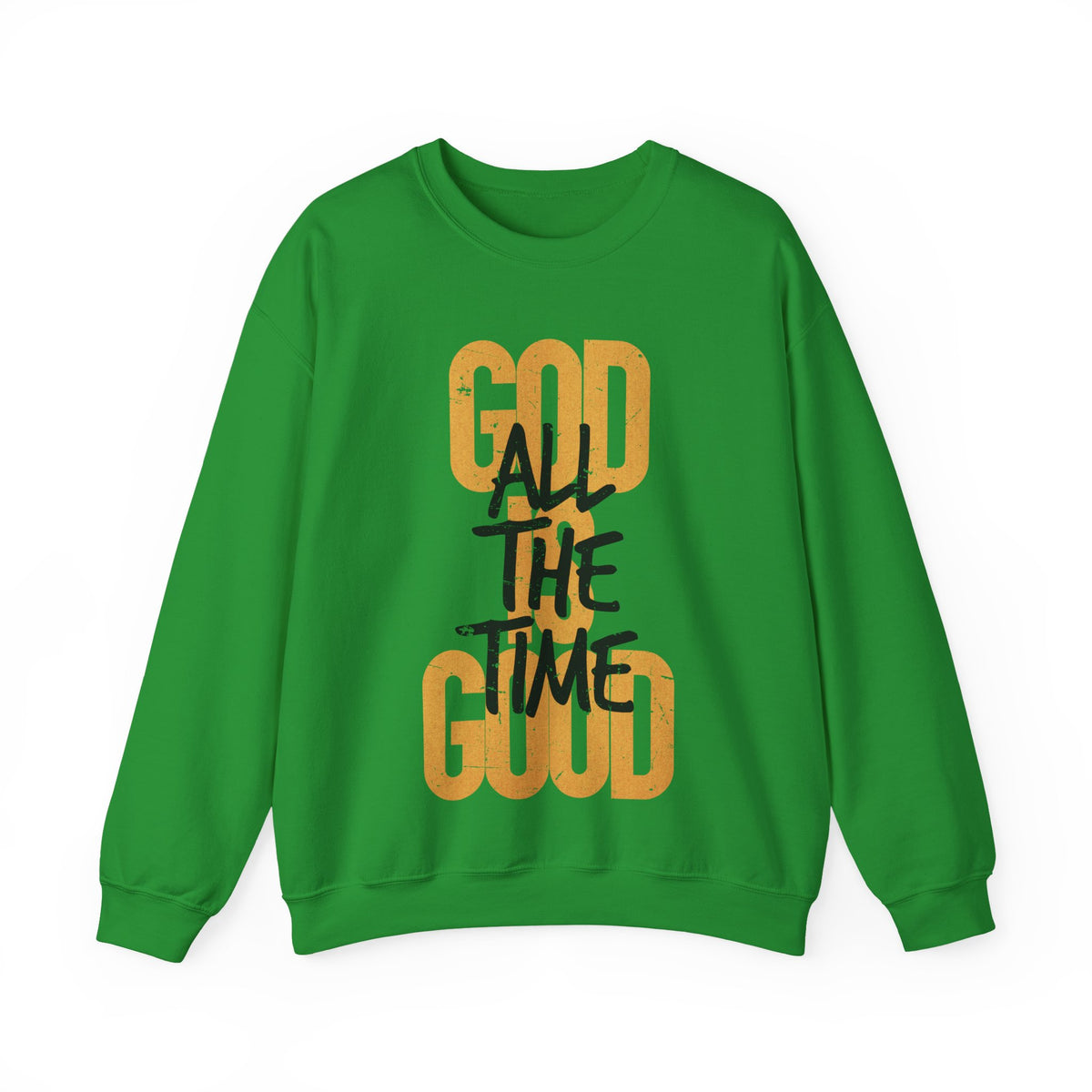 God is Good All The Time – Gildan Heavy Blend | Trendy Women’s and Women's Soft Sweatshirt. Direct to Garment. Printed & Shipped in the USA. Unisex Sizes.