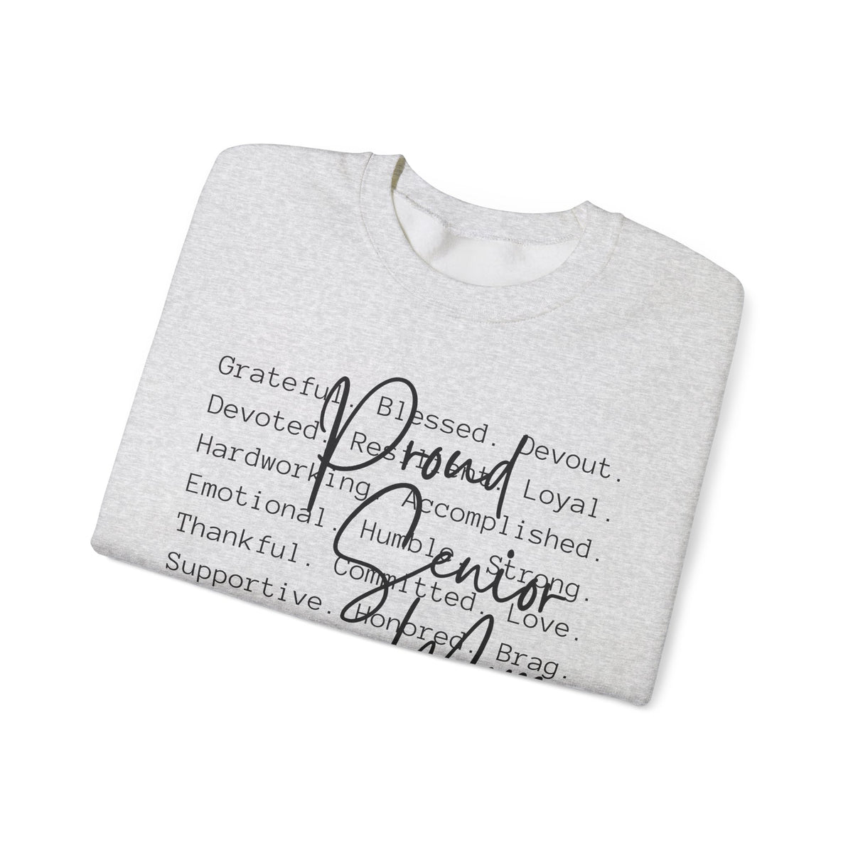 Proud Senior Mom, Description – Gildan Heavy Blend | Trendy Women’s Soft Sweatshirt. Direct to Garment. Printed & Shipped in the USA. Unisex Sizes.