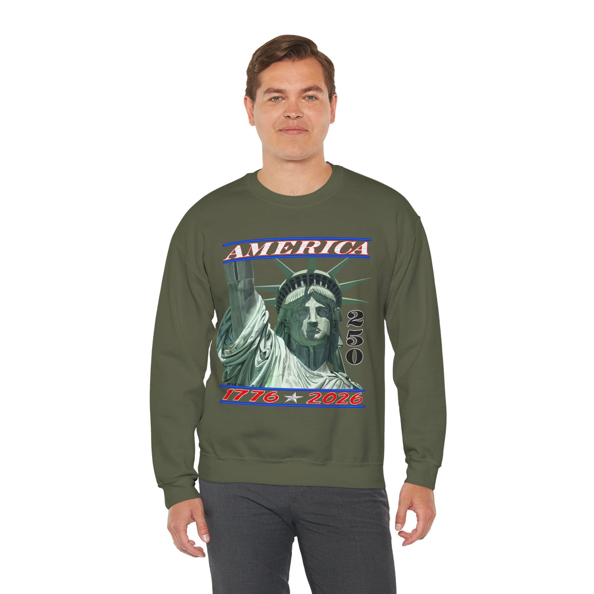 America's 250th Birthday, Statue of Liberty – Gildan Heavy Blend | Trendy Men's and Women’s Soft Sweatshirt. Direct to Garment. Printed & Shipped in the USA. Unisex Sizes.