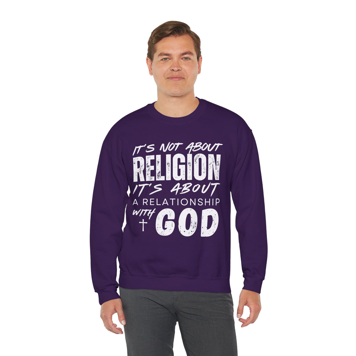 It's Not About Religion, It's About a Relationship with God – Gildan Heavy Blend | Trendy Men's and Women’s Soft Sweatshirt. Direct to Garment. Printed & Shipped in the USA. Unisex Sizes.
