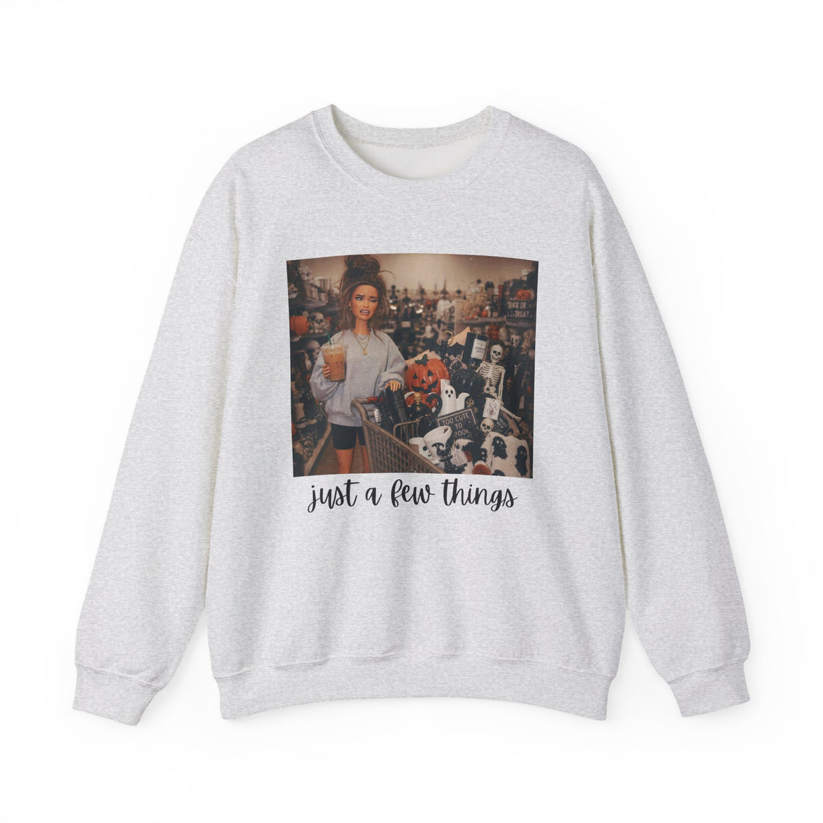 Just A Few Things - Halloween Shopping – Gildan Heavy Blend | Trendy Women’s Soft Sweatshirt. Direct to Garment. Printed & Shipped in the USA. Unisex Sizes.