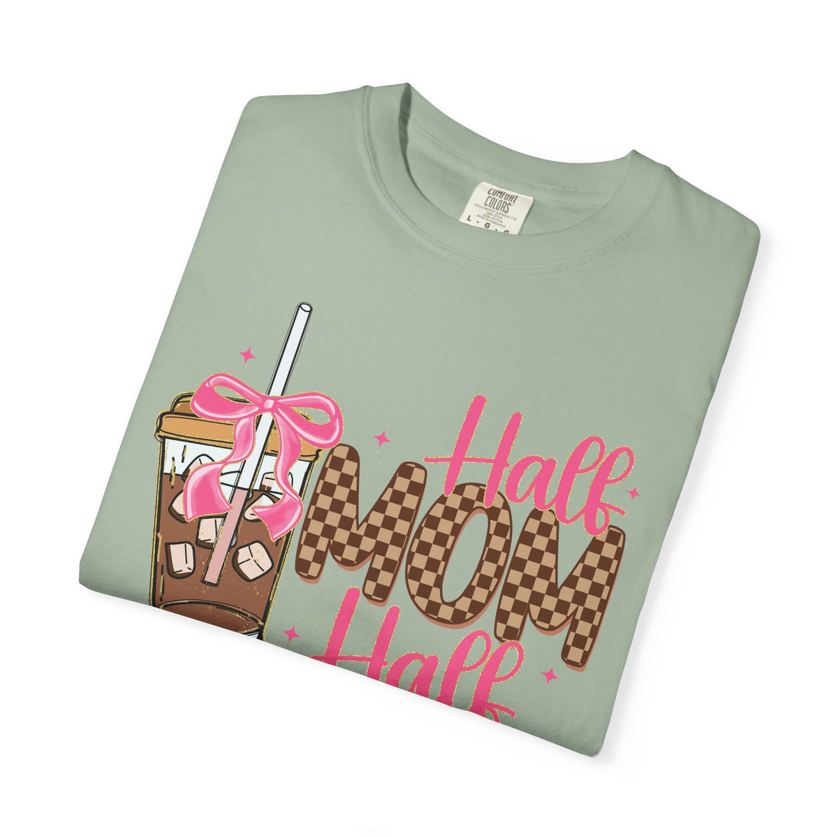 Half Mom Half Coffee. Cute Leopard Print Coffee Design - Comfort Colors | Trendy Women's T-Shirt. Direct to Garment. Printed & Shipped in the USA. Unisex Sizes.