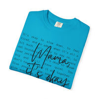 Mama It’s Okay - Comfort Colors | Trendy Women's T-Shirt. Direct to Garment. Printed & Shipped in the USA. Unisex Sizes.