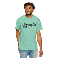 Wranglin' Kids Funny Mom Dad   - Comfort Colors | Trendy Women's and Men's T-Shirt. Direct to Garment. Printed & Shipped in the USA. Unisex Sizes.