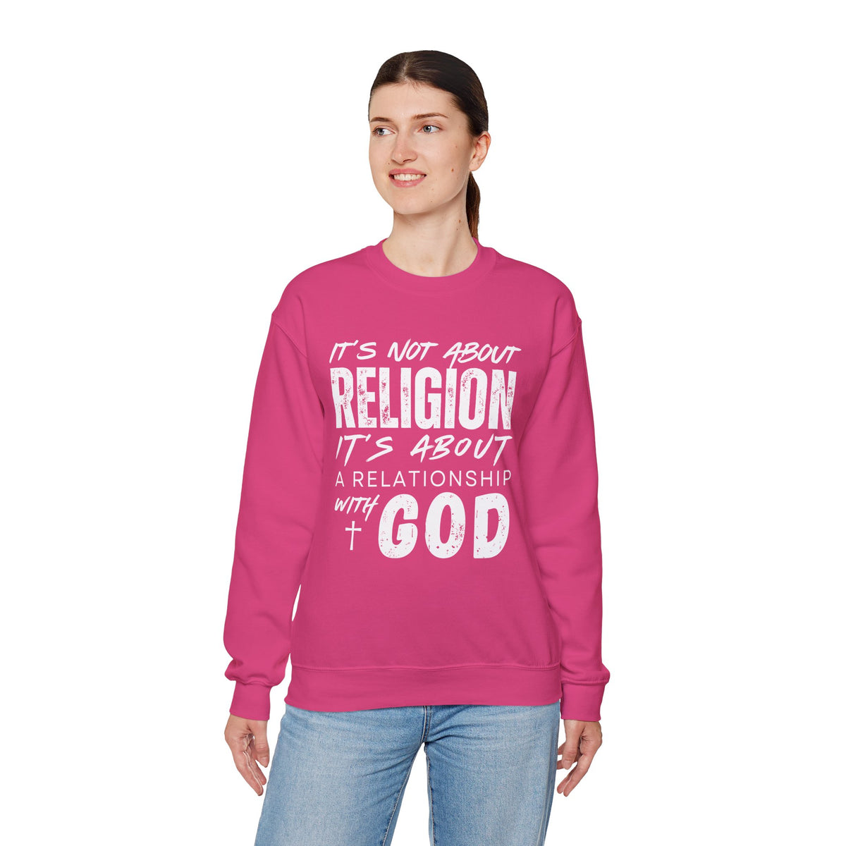 It's Not About Religion, It's About a Relationship with God – Gildan Heavy Blend | Trendy Men's and Women’s Soft Sweatshirt. Direct to Garment. Printed & Shipped in the USA. Unisex Sizes.