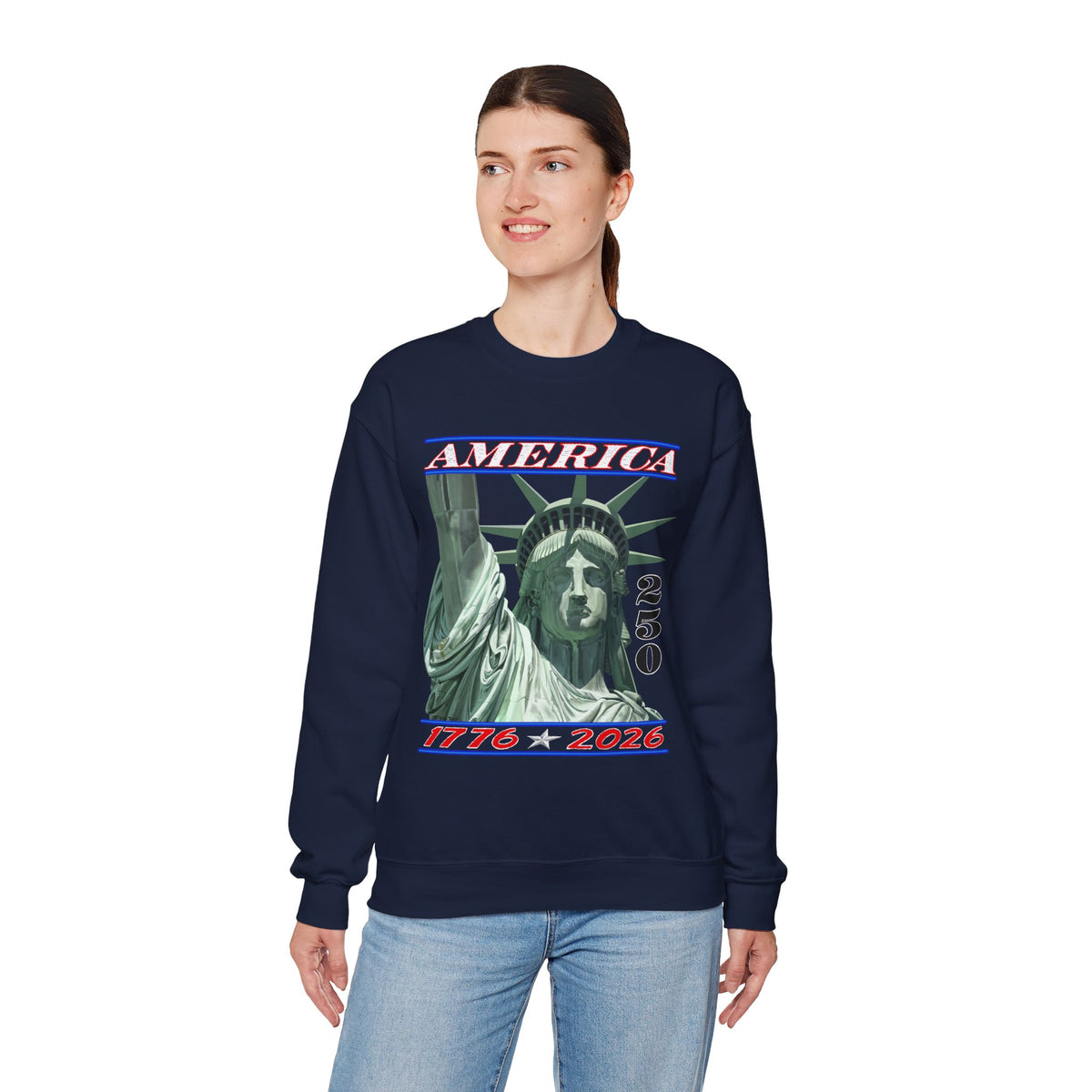 America's 250th Birthday, Statue of Liberty – Gildan Heavy Blend | Trendy Men's and Women’s Soft Sweatshirt. Direct to Garment. Printed & Shipped in the USA. Unisex Sizes.