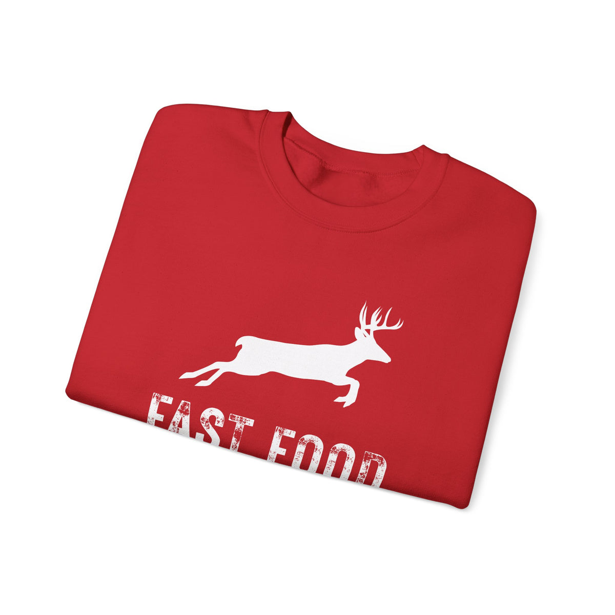 Fast Food Deer Hunting Humor Distressed – Gildan Heavy Blend | Trendy Men's and Women’s Soft Sweatshirt. Direct to Garment. Printed & Shipped in the USA. Unisex Sizes.