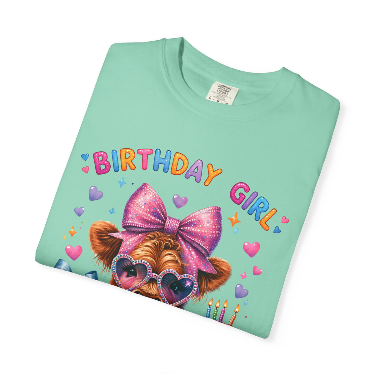 Birthday Girl, Highland Cow - Comfort Colors | Trendy Women's T-Shirt. Direct to Garment. Printed & Shipped in the USA. Unisex Sizes.