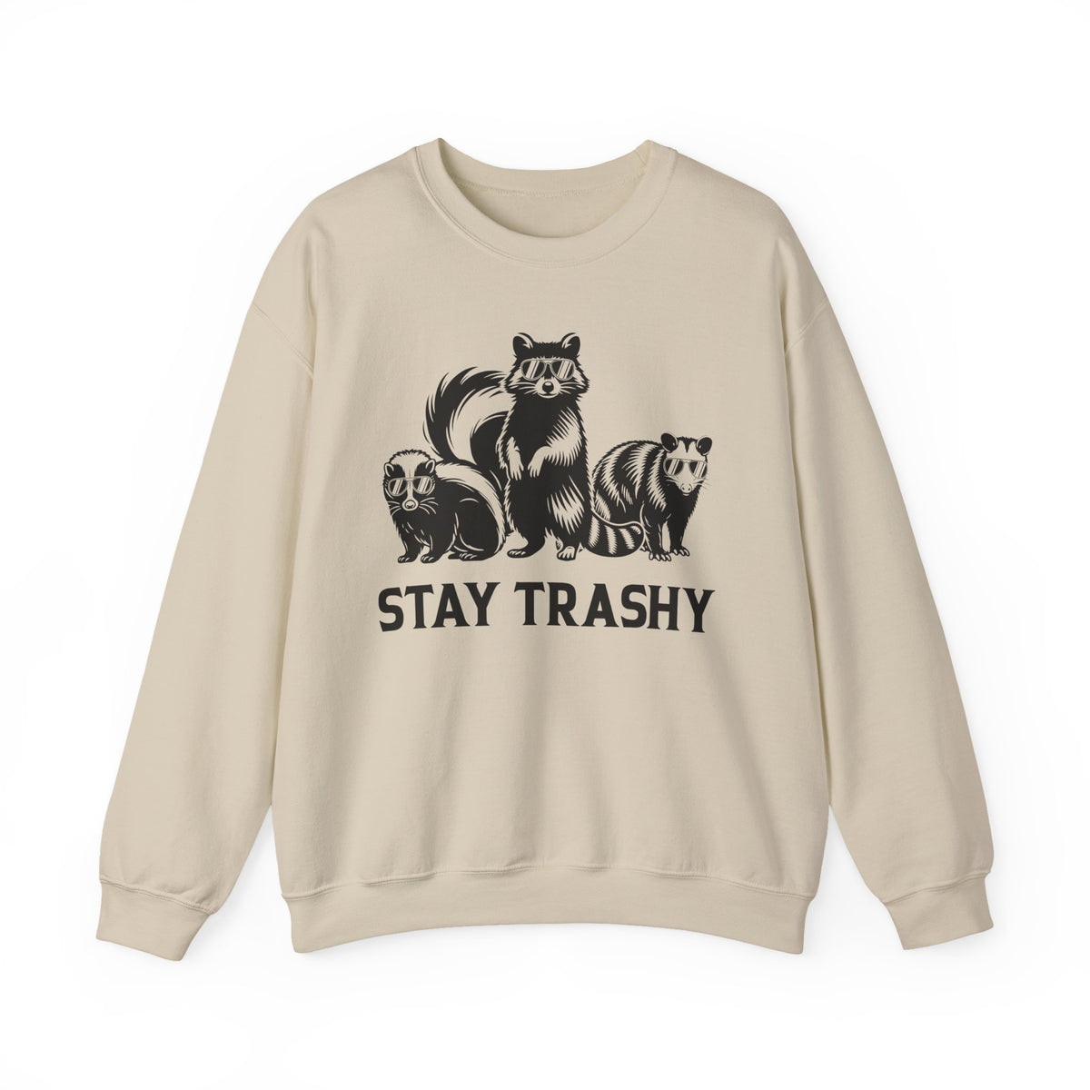 Stay Trashy, Skunk Raccoon Possum – Gildan Heavy Blend | Trendy Women’s and Men's Soft Sweatshirt. Direct to Garment. Printed & Shipped in the USA. Unisex Sizes.