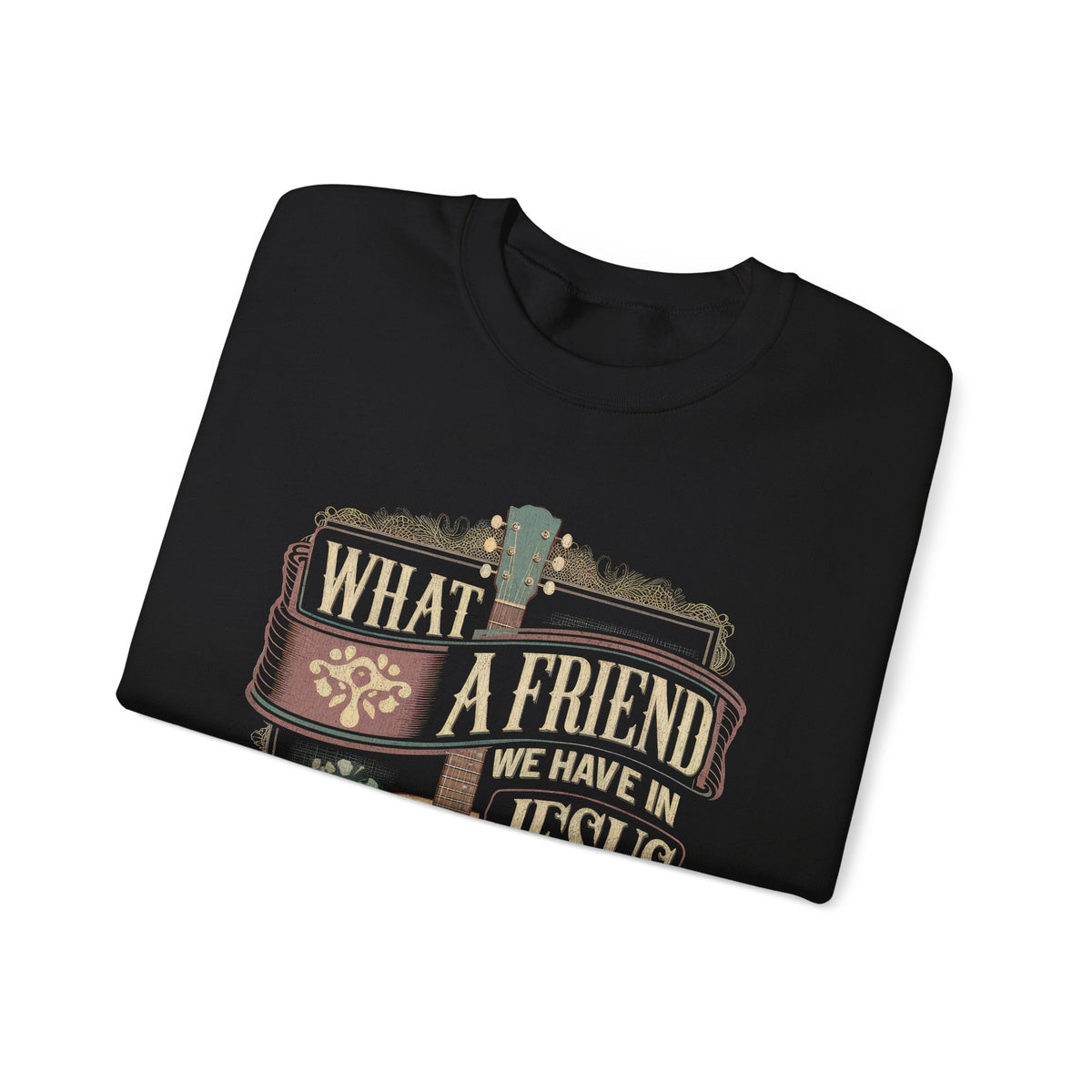 What a Friend We Have in Jesus, Guitar Vintage – Gildan Heavy Blend | Trendy Women’s Soft Sweatshirt. Direct to Garment. Printed & Shipped in the USA. Unisex Sizes.