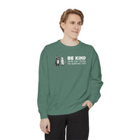 Be Kind. We're Just Trying To Survive Too. Possum. Raccoon. *This Shirt Saves Lives* - Comfort Colors | Trendy Women's and Men's Sweatshirt. Direct to Garment. Printed & Shipped in the USA. Unisex Sizes.