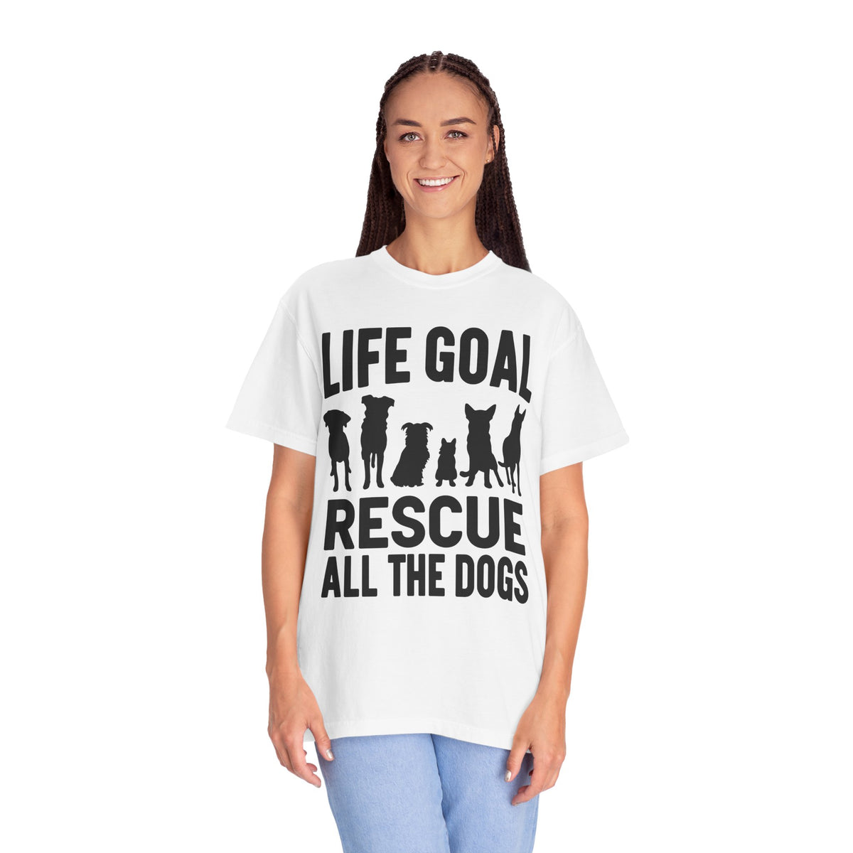 Life Goal Rescue All The Dogs - Comfort Colors | Trendy Unisex T-Shirt. Direct to Garment. Printed & Shipped in the USA. Unisex Sizes.