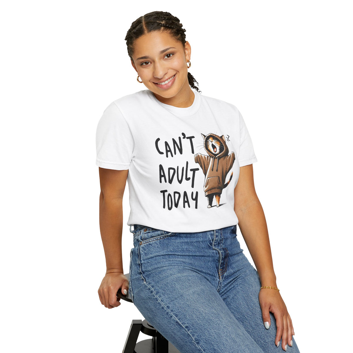 Can’t Adult Today, Cat - Comfort Colors | Trendy Women's and Men's T-Shirt. Direct to Garment. Printed & Shipped in the USA. Unisex Sizes.