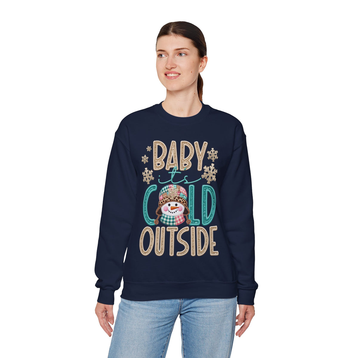 Baby It's Cold Outside Snowman – Gildan Heavy Blend | Trendy Women’s Soft Sweatshirt. Direct to Garment. Printed & Shipped in the USA. Unisex Sizes.