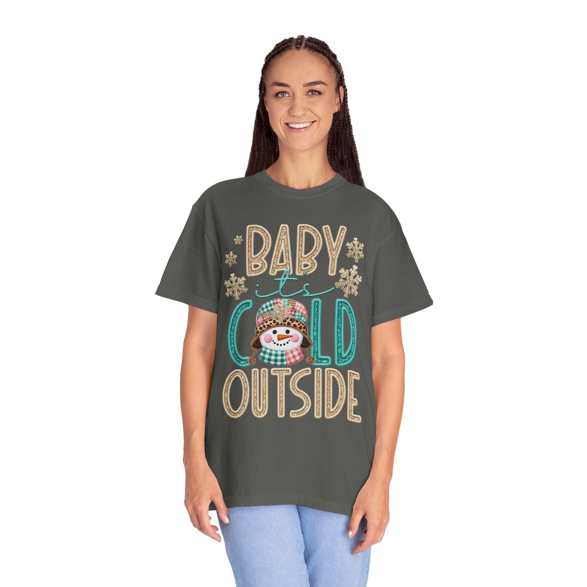 Baby It's Cold Outside Snowman  - Comfort Colors | Trendy Women's T-Shirt. Direct to Garment. Printed & Shipped in the USA. Unisex Sizes.