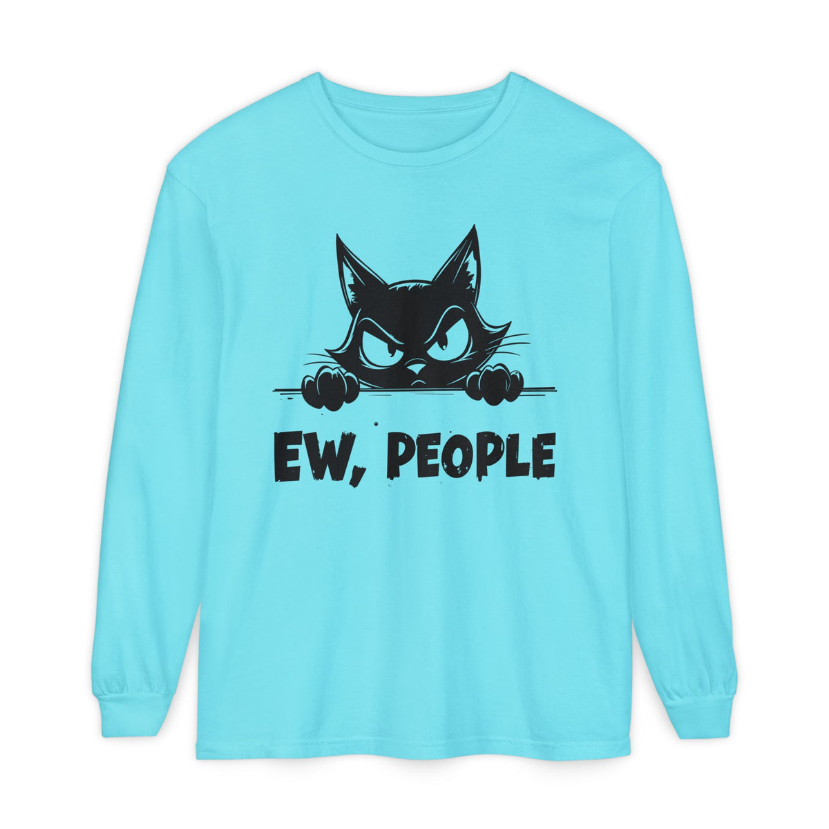 Ew People, Grumpy Cat - Comfort Colors | Trendy Women's and Men's Long Sleeve T-Shirt. Direct to Garment. Printed & Shipped in the USA. Unisex Sizes.