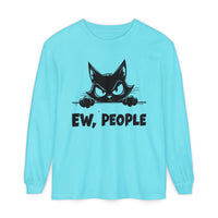 Ew People, Grumpy Cat - Comfort Colors | Trendy Women's and Men's Long Sleeve T-Shirt. Direct to Garment. Printed & Shipped in the USA. Unisex Sizes.