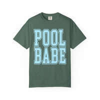 Pool Babe - Comfort Colors | Trendy Women's & Men's T-Shirt. Direct to Garment. Printed & Shipped in the USA. Unisex Sizes.