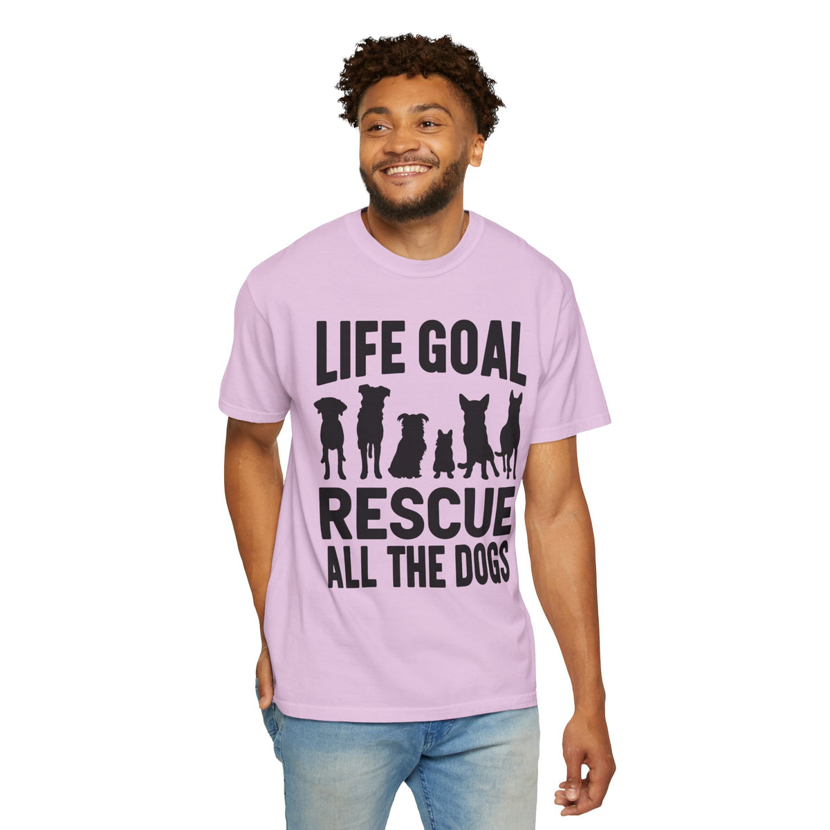 Life Goal Rescue All The Dogs - Comfort Colors | Trendy Unisex T-Shirt. Direct to Garment. Printed & Shipped in the USA. Unisex Sizes.